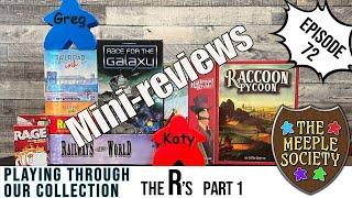 EP 72: the R's (pt 1) Playing through our collection: A board game challenge