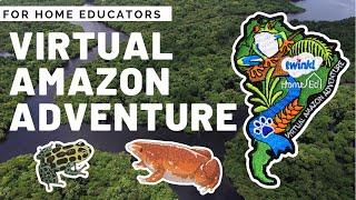 An Amazon Adventure for Home Educators