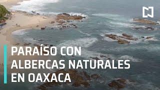 Agua Blanca, playa en Oaxaca - Expreso de la Mañana