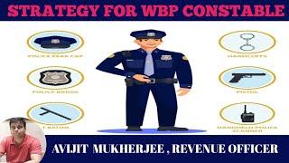 INTERVIEW STRATEGY OF W.B.P CONSTABLE , PART = 2 # AVIJIT MUKHERJEE , REVENUE OFFICER # PROYAS  WBCS