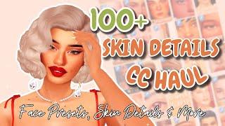 SIMS 4 : SKIN DETAILS & FACE PRESETS CC HAUL + CC LINKS in Description 