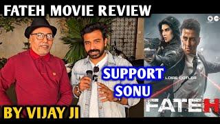 Fateh Movie Review | By Vijay Ji | Sonu Sood | Naseeruddin Shah | Jacqueline Fernandez