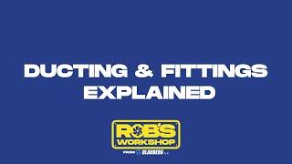 Rob's Workshop: Ventilation Ducting & Fittings Explained