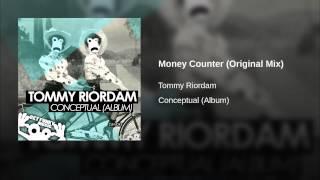 Tommy Riordam - Money Counter (Original Remix)