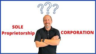 Choose a business structure Sole proprietorship or Corporation