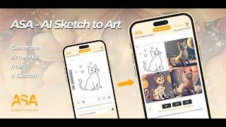 ASA - AI Sketch to Art: Introduction AI App