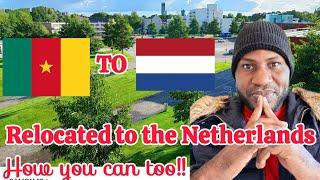 MOVING FROM CAMEROON TO NETHERLANDS|PROCESS/VISA/ADMISSION