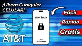 ️¿Cómo Liberar Cualquier Celular AT&T | GRATIS | Elimina El Bloqueo De RED