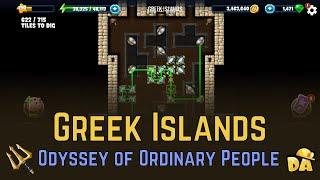 Greek Islands - #3 Odyssey of Ordinary People - Diggy's Adventure