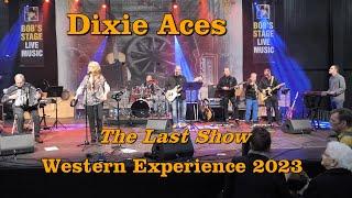 Dixie Aces - The Last Show (Western Experience 2023)