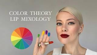 Color Theory & Lip Mixology