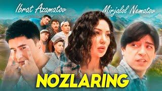 Mirjalol Nematov & Ibrat Azamatov - Nozlaring (Videoklip)