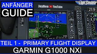 G1000 NXi - Anfänger Guide 1 - Primary Flight Display  MS Flight Simulator