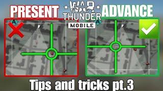 Top 5 Tips and Tricks that you should know in Warthunder Mobile! pt.3