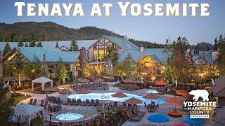 Tenaya At Yosemite - a family-friendly resort at Yosemite National Park