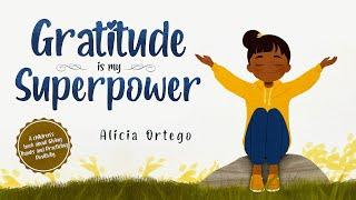 Gratitude is My Superpower – 🪨 A children’s book about giving thanks and practicing positivity