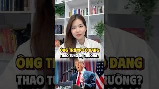 Ông Trump có đang thao túng thị trường không mà bị nghị sĩ Mỹ kêu gọi điều tra? 1 số điểm trùng hợp
