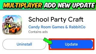 How To play Multiplayer in School Party Craft Game | new update party craft multiplayer kaise khele