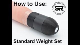 How to Put on Stealth Retainers Standard Weight Set