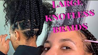 Large Knotless Braids quick video