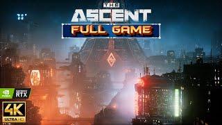 THE ASCENT Gameplay Walkthrough FULL GAME - RTX ON - [4K ULTRA HD] - No Commentary