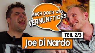 Mach doch was Vernünftiges-Teil 2 Podcast mit Raphael Breuer und Joe Di Nardo