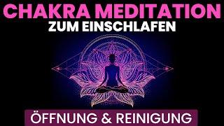 Chakra Meditation zum Einschlafen | 7 Chakren öffnen & reinigen im Schlaf + Chakra Frequenzen