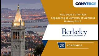 Chemical Engineering at University of California Berkeley