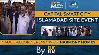 Capital Smart City Islamabad Site Event Inauguration Ceremony Of Harmony Homes Highlights 2024