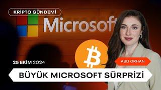 Bitcoin'e Büyük Microsoft Sürprizi | Kripto Gündemi | uzmancoin