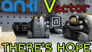 UPDATE ANKI VECTOR UPDATE THERE'S HOPE