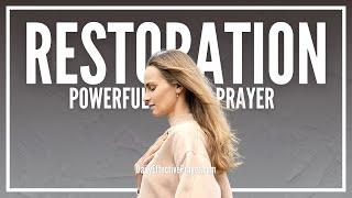 Prayer For Restoration | Powerful Prayers Of Restoration