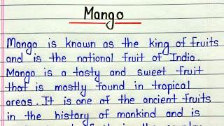 Mango essay in english for students || About mango fruit in english