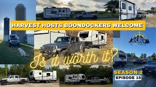 HARVEST HOSTS BOONDOCKERS WELCOME - Is it worth it?