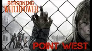 "point west"/Reasoning Witchpower