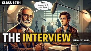 The interview class 12 | Animated video | the interview in hindi by Rahul Dwivedi #englishcore