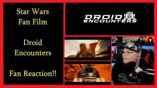 Star Wars Fan Film - Droid Encounter - Fan Reaction!