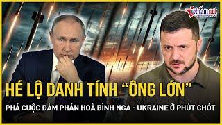 Hé lộ danh tính “ông lớn” phá cuộc đàm phán hoà bình Nga - Ukraine ở phút chót | Báo VietNamNet