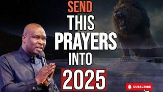 SEND THIS PRAYERS INTO 2025 FOR DIVINE FAVOUR- APOSTLE JOSHUA SELMAN