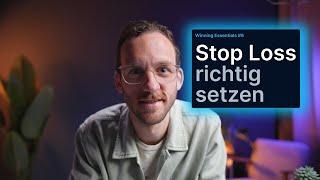 Wie ich meinen Stop Loss setze, um DIESES Problem zu beheben