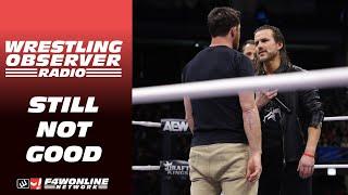 This Adam Cole/MJF storyline still isn't good | AEW Dynamite | Wrestling Observer Radio