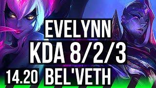 EVELYNN vs BEL'VETH (JGL) | Rank 4 Eve, 600+ games | KR Grandmaster | 14.20