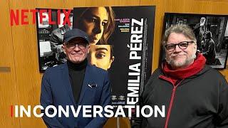 Guillermo del Toro & Jacques Audiard discuss Emilia Pérez | Netflix