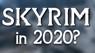 Should you play Skyrim in 2020/2021?