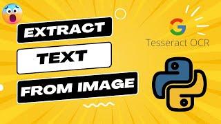 How to Extract Text from Image using Python and Tesseract (OCR)