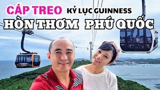 Setting a Guinness World Record | Hon Thom Cable Car in Phu Quoc |The longest sea-crossing cable car