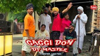 111 Gaggi Don+Dp Master | SHORT MOVIE 2024 | THEATER JUNCTION ( TJ) |