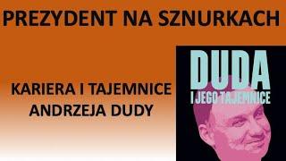 Tomasz Piątek o karierze Andrzeja Dudy