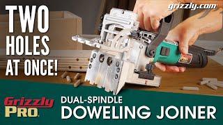 Dowel Joinery Twice as Fast: Grizzly's Dual-Spindle Doweling Joiner Product Review