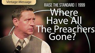 Where Have All the Preachers Gone (FULL MESSAGE HD) - Pastor Rod Parsley - Raise The Standard 1999